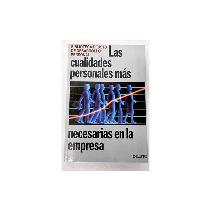 Las cualidades personales más necesarias en la empresa